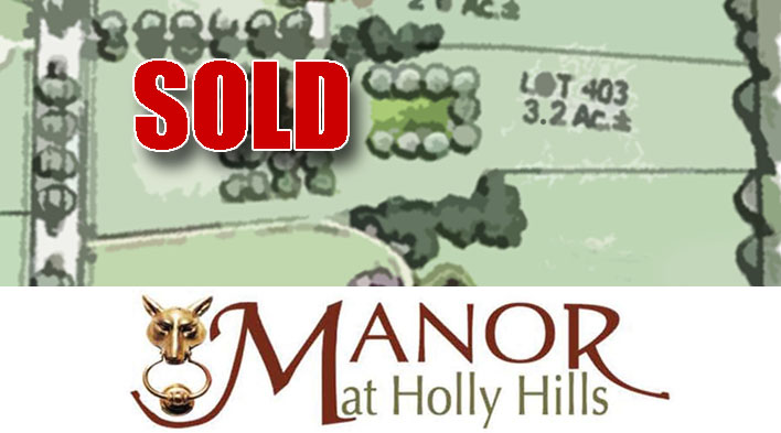 MacRo Brokers Sale of 3.19 Acre Lot at the Manor at Holly Hills